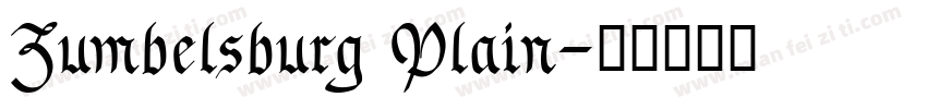 Zumbelsburg Plain字体转换